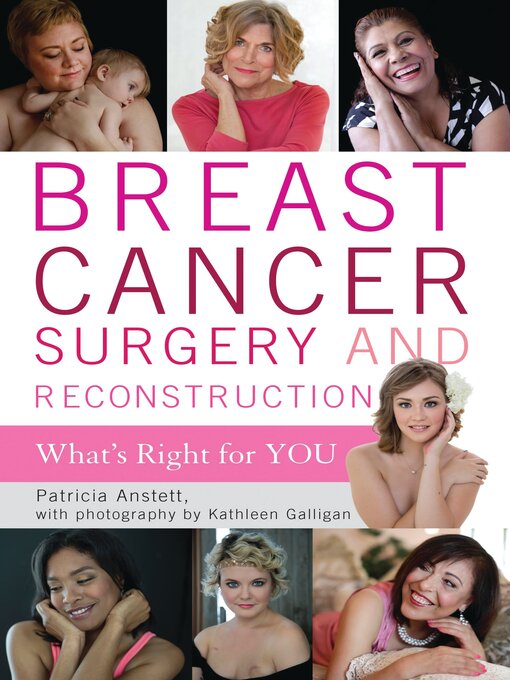 Title details for Breast Cancer Surgery and Reconstruction by Patricia Anstett - Available